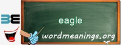 WordMeaning blackboard for eagle